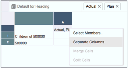 figura en la que aparecen los valores Real y Plan en una columna, con un men&uacute; con la opci&oacute;n Separar columnas seleccionada