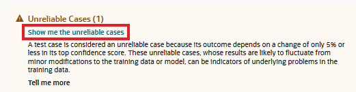 This is an image of the Show me the unreliable cases link. This is an image of the Show me the unreliable cases link.