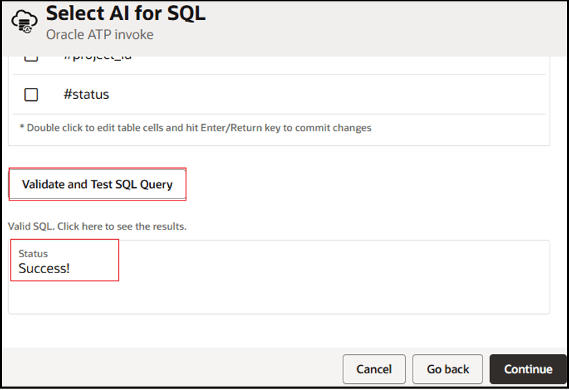 The Select AI for SQL page is shown. The Validate and Test SQL Query button is shown. Below this is a Status box with a message of Success. Cancel, Go back, and Continue buttons appear at the bottom.
