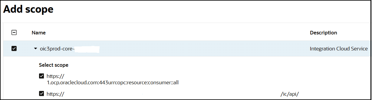 The Add scope section is shown. A table with columns for Name and Description are shown. The Oracle Integration application name is expanded to show the two types of scopes selected. The Add scope section is shown. A table with columns for Name and Description are shown. The Oracle Integration application name is expanded to show the two types of scopes selected.