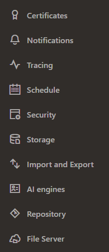 Navigation pane: Settings submenu showing selections for Certificates, Notifications, Tracing, Schedule, Security, Storage, Import and Export, AI engines, Repository and File Server