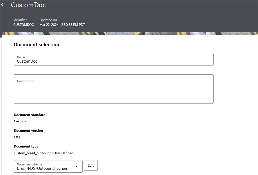 The page shows the Identifier and Updated by labels at the top. In the Document Selection section are fields for Name and Description. Below this are the values selected for Document standard, Document version, and Document type. Below this is a list for Document schema and the Edit button. The page shows the Identifier and Updated by labels at the top. In the Document Selection section are fields for Name and Description. Below this are the values selected for Document standard, Document version, and Document type. Below this is a list for Document schema and the Edit button.