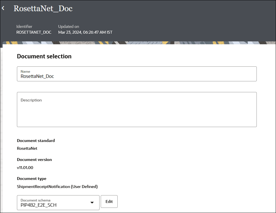 The page shows the Identifier and Updated by labels at the top. In the Document Selection section are fields for Name and Description. Below this are the values selected for Document standard, Document version, and Document type. Below this is a list for Document schema and the Edit button. The page shows the Identifier and Updated by labels at the top. In the Document Selection section are fields for Name and Description. Below this are the values selected for Document standard, Document version, and Document type. Below this is a list for Document schema and the Edit button.