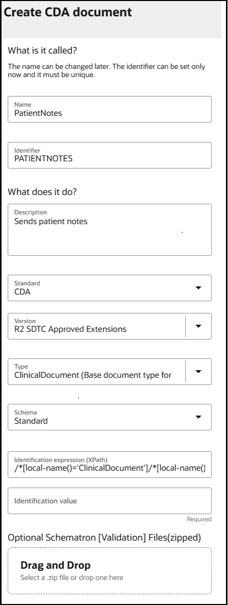 The Create CDA document shows the Name, Identifier, Description, Standard, Version, Type, Schema, Identification expression (XPath), Identification value, and Optional Schematron [Validation] Files (zipped) fields. You can drag and drop a zip file into this last field.