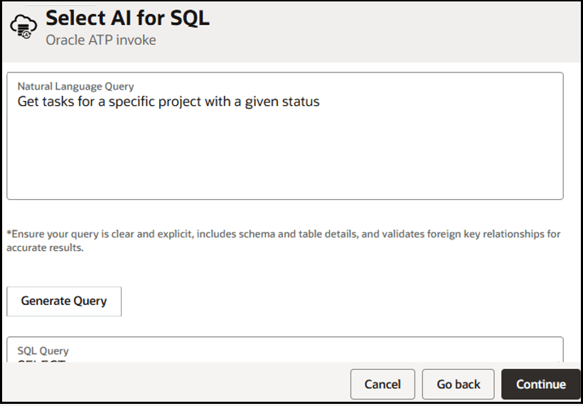 The Select AI for SQL page is shown. Text has been added to the Natural Language Query field. Below this is the button for Generate Query. The Select AI for SQL page is shown. Text has been added to the Natural Language Query field. Below this is the button for Generate Query.