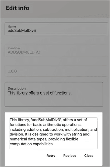 The Edit info panel shows fields for Name, Identifier, and Description. The library description is displayed. The Retry button, Replace button, and Close button appear at the bottom of the description. The Edit info panel shows fields for Name, Identifier, and Description. The library description is displayed. The Retry button, Replace button, and Close button appear at the bottom of the description.