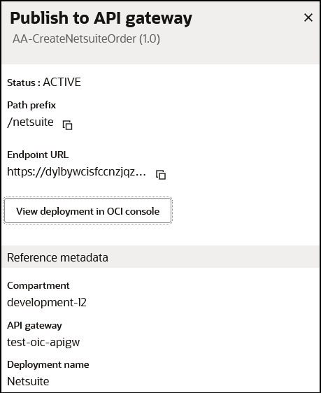 The Publish to API gateway page is shown. Fields are shown for Status, Path prefix, Endpoint URL, View deployment in OCI Console, Compartment, API gateway, and Deployment name. The Publish to API gateway page is shown. Fields are shown for Status, Path prefix, Endpoint URL, View deployment in OCI Console, Compartment, API gateway, and Deployment name.