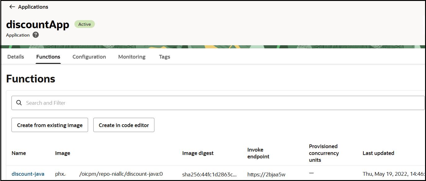 The Functions page is shown. At the top of the page are the Details, Functions, Configuration, Monitoring, and Tags tabs. Below this are the search field, the Create from existing image link, and Create in code editor link. Below is a table with columns for Name, Image, Image digest, Invoke endpoint, Provisioned concurrency units, and Last updated columns. The Functions page is shown. At the top of the page are the Details, Functions, Configuration, Monitoring, and Tags tabs. Below this are the search field, the Create from existing image link, and Create in code editor link. Below is a table with columns for Name, Image, Image digest, Invoke endpoint, Provisioned concurrency units, and Last updated columns.