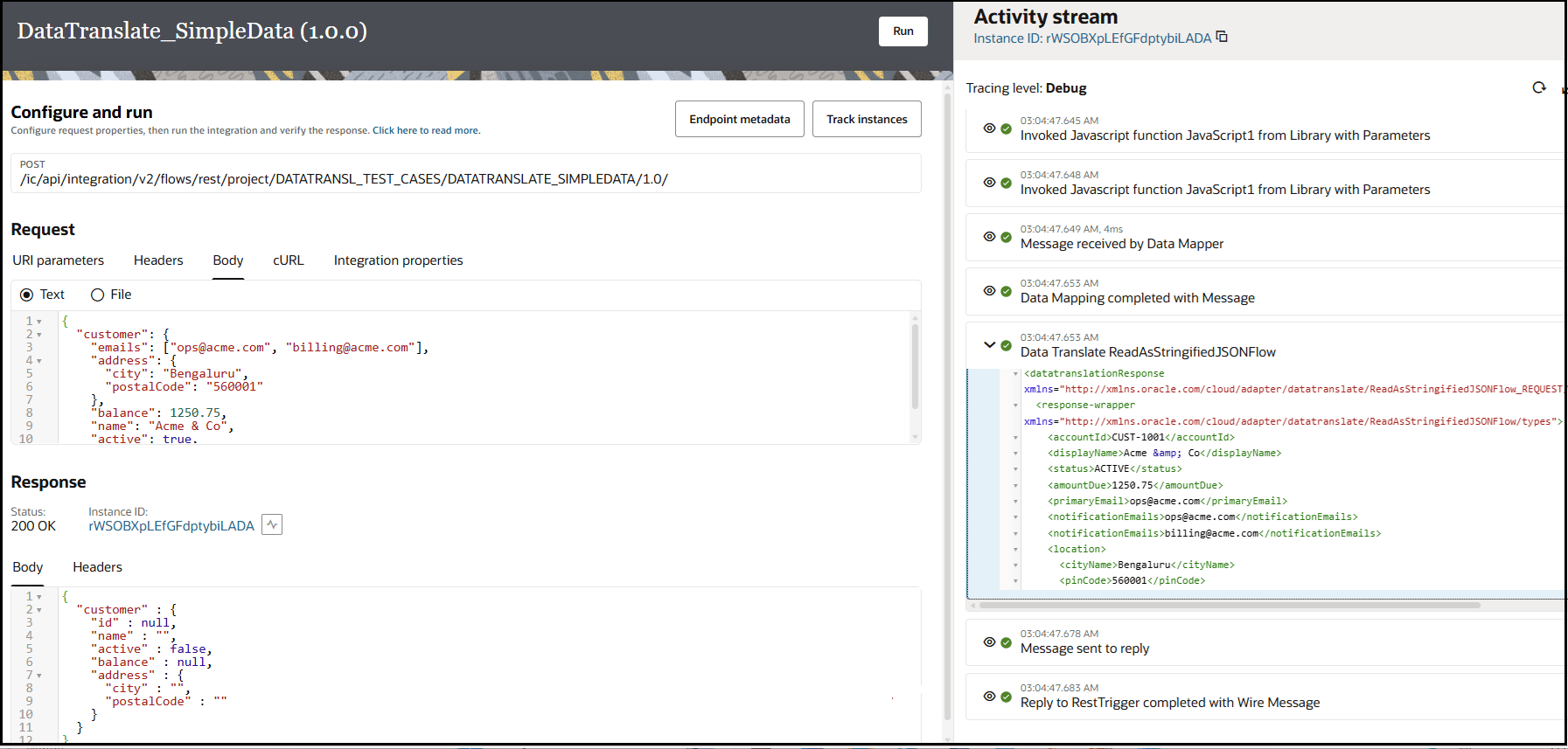 The Configure and run page shows three sections. The Request section shows the message body of the request. Below this, the Response section shows the message body of the response. On the right, the activity stream is expanded to show the native JSON payload translated by the data translate action. The Configure and run page shows three sections. The Request section shows the message body of the request. Below this, the Response section shows the message body of the response. On the right, the activity stream is expanded to show the native JSON payload translated by the data translate action.