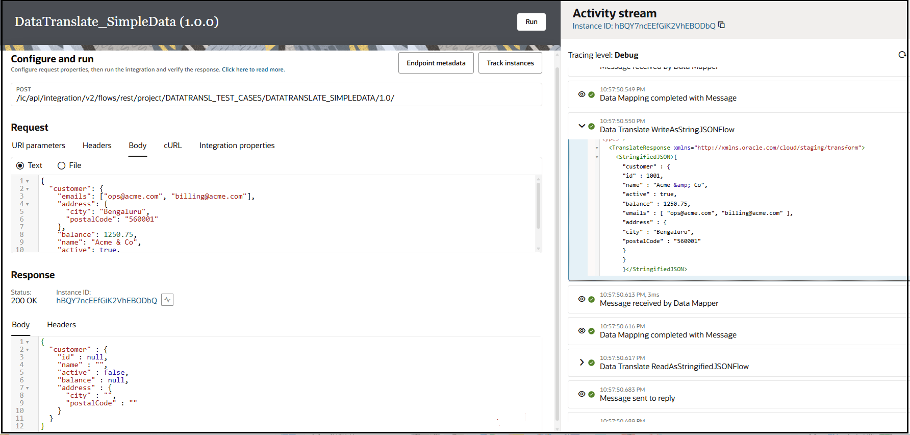The Configure and run page shows three sections. The Request section shows the message body of the request. Below this, the Response section shows the message body of the response. On the right, the activity stream is expanded to show the flat, stringified message translated by the data translate action. The Configure and run page shows three sections. The Request section shows the message body of the request. Below this, the Response section shows the message body of the response. On the right, the activity stream is expanded to show the flat, stringified message translated by the data translate action.