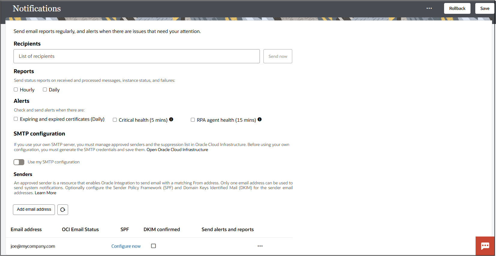 The Notifications page shows introductory text, a Recipients field to add email addresses, a Reports section with Hourly Status and Daily Status check boxes, the Alerts section with an Expiring and expired certificates check box, Critical health check box, and RPA agent health check box, SMTP configuration section, a Senders button, and a table with columns for email address, OCI email status, SPF status, confirming DKIM, and Send alerts and reports. The Notifications page shows introductory text, a Recipients field to add email addresses, a Reports section with Hourly Status and Daily Status check boxes, the Alerts section with an Expiring and expired certificates check box, Critical health check box, and RPA agent health check box, SMTP configuration section, a Senders button, and a table with columns for email address, OCI email status, SPF status, confirming DKIM, and Send alerts and reports.