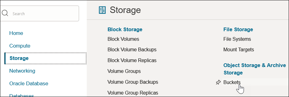 The navigation pane shows that the Storage option is selected. To the right are sections for Block Storage, File Storage, and Object Storage & Archive Storage. The Bucket option within Object Storage & Archive Storage is being selected. The navigation pane shows that the Storage option is selected. To the right are sections for Block Storage, File Storage, and Object Storage & Archive Storage. The Bucket option within Object Storage & Archive Storage is being selected.