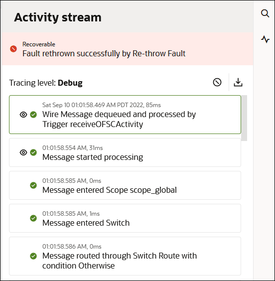 The activity stream shows a recoverable error message link at the top. After this, the tracing level is set to debug. Two icons appear to the far right. In the upper right corner of the activity stream are two other icons. After the tracing level are entries that show the movement of the message payload through the integration. The activity stream shows a recoverable error message link at the top. After this, the tracing level is set to debug. Two icons appear to the far right. In the upper right corner of the activity stream are two other icons. After the tracing level are entries that show the movement of the message payload through the integration.