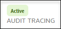 The word Active is displayed. After that, the words Audit Tracing are displayed. The word Active is displayed. After that, the words Audit Tracing are displayed.