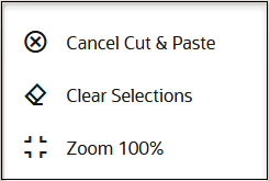 The menu shows the Cancel Cut & Paste, Clear Selections, and Zoom 100% options. The menu shows the Cancel Cut & Paste, Clear Selections, and Zoom 100% options.