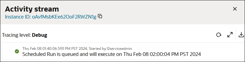 The Activity Stream panels the instance ID. After that is the label Production. After this is a time stamp and a message saying that the scheduled run is queued and will execute on a specific date. To the right are the expand and download logs icons. The Activity Stream panels the instance ID. After that is the label Production. After this is a time stamp and a message saying that the scheduled run is queued and will execute on a specific date. To the right are the expand and download logs icons.