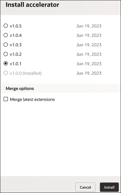 The Install accelerator panel shows the accelerator versions available for installation. The v1.0.1 version is selected. In the Merge options section, the Merge latest extensions check box is not selected.
