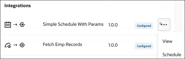 The Integrations section shows two integrations: A schedule integration that is on version 1.0.0 and is Configured. The Actions menu is selected to show options for View and Schedule. Below this is an app-driven orchestration integration that is on version 1.0.0 and is Configured. The Integrations section shows two integrations: A schedule integration that is on version 1.0.0 and is Configured. The Actions menu is selected to show options for View and Schedule. Below this is an app-driven orchestration integration that is on version 1.0.0 and is Configured.