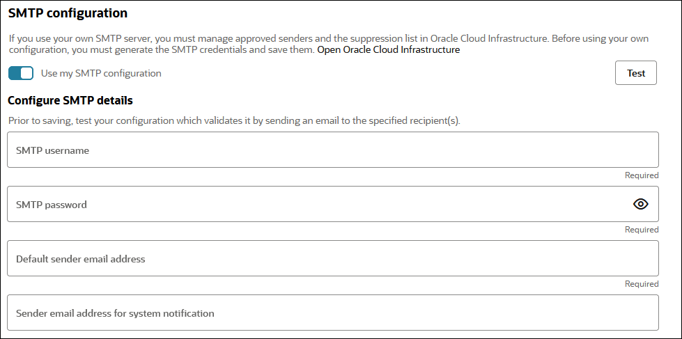 The Use customer SMTP configuration section includes fields for SMTP user name, SMTP password, Default sender email address, and Sender email address for system notification. The Use customer SMTP configuration section includes fields for SMTP user name, SMTP password, Default sender email address, and Sender email address for system notification.
