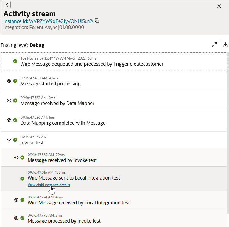The activity stream shows details about the child integration. The refresh, expand, download icons are shown at the top. After this are the messages in the child activity stream. The View child instance details link is being clicked. The activity stream shows details about the child integration. The refresh, expand, download icons are shown at the top. After this are the messages in the child activity stream. The View child instance details link is being clicked.