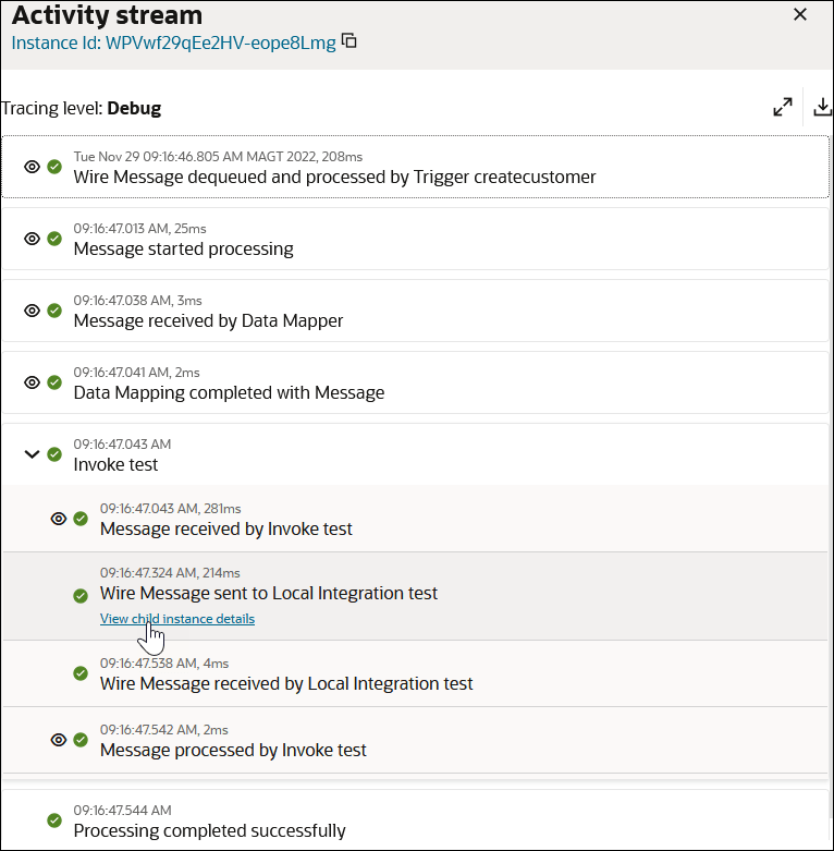 The activity stream shows details about the child integration. The refresh, expand, download icons are shown at the top. After this are the messages in the child activity stream. The View child instance details link is being clicked. The activity stream shows details about the child integration. The refresh, expand, download icons are shown at the top. After this are the messages in the child activity stream. The View child instance details link is being clicked.