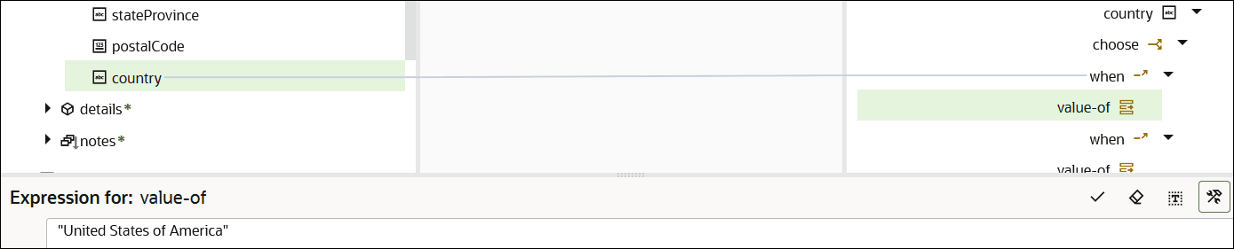 This image country source element is mapped to the when target element. A child value-of element of the when element is highlighted. In the Expression Builder, a value of "United States of America" is entered. Three icons are above the Expression Builder. This image country source element is mapped to the when target element. A child value-of element of the when element is highlighted. In the Expression Builder, a value of "United States of America" is entered. Three icons are above the Expression Builder.