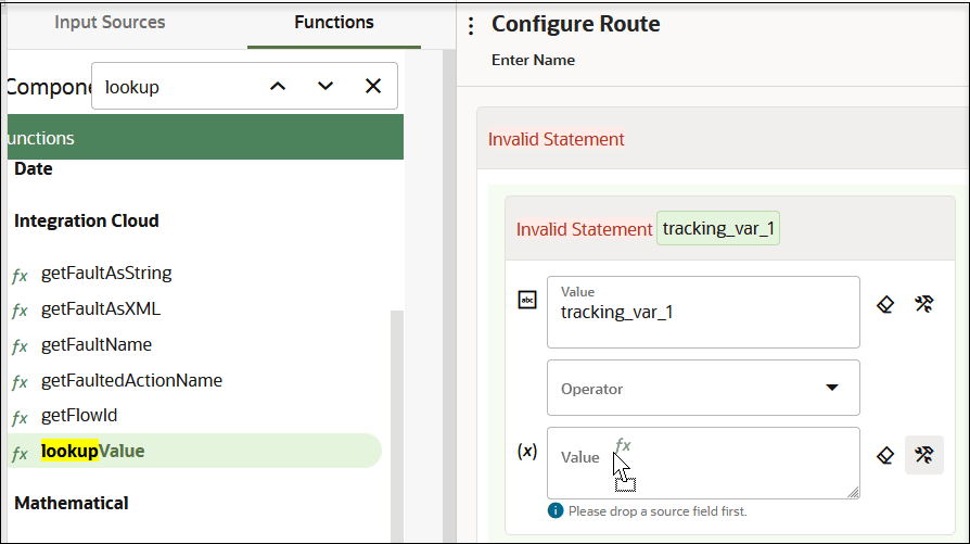 The lookupValue function is dragged to the second Value field in the Configure route panel. The lookupValue function is dragged to the second Value field in the Configure route panel.