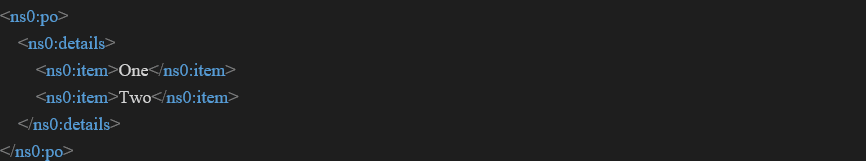 The payload shows the <ns0:item>One</ns0:item> and <ns0:item>Two</ns0:item> elements.
