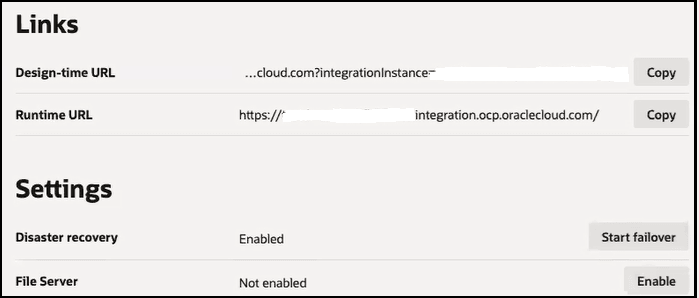 The Links section shows the design time and runtime URLs. Each field has a Copy button. Below this is the Settings section with two entries. Disaster recovery is listed as enabled, along with a Start failover button. File Server is listed as not enabled, along with an Enable button. The Links section shows the design time and runtime URLs. Each field has a Copy button. Below this is the Settings section with two entries. Disaster recovery is listed as enabled, along with a Start failover button. File Server is listed as not enabled, along with an Enable button.