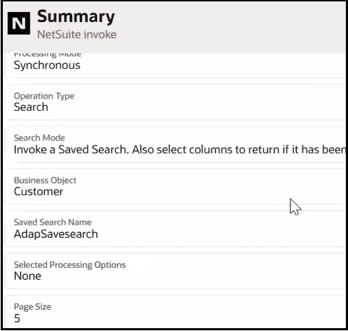 The summary page shows the processing mode as synchronous, the operation type as search, the search mode as invoke a saved search, the business object as customer, the saved search name as AdapSavesearch, the selected processing options as none, and the page size as 5.