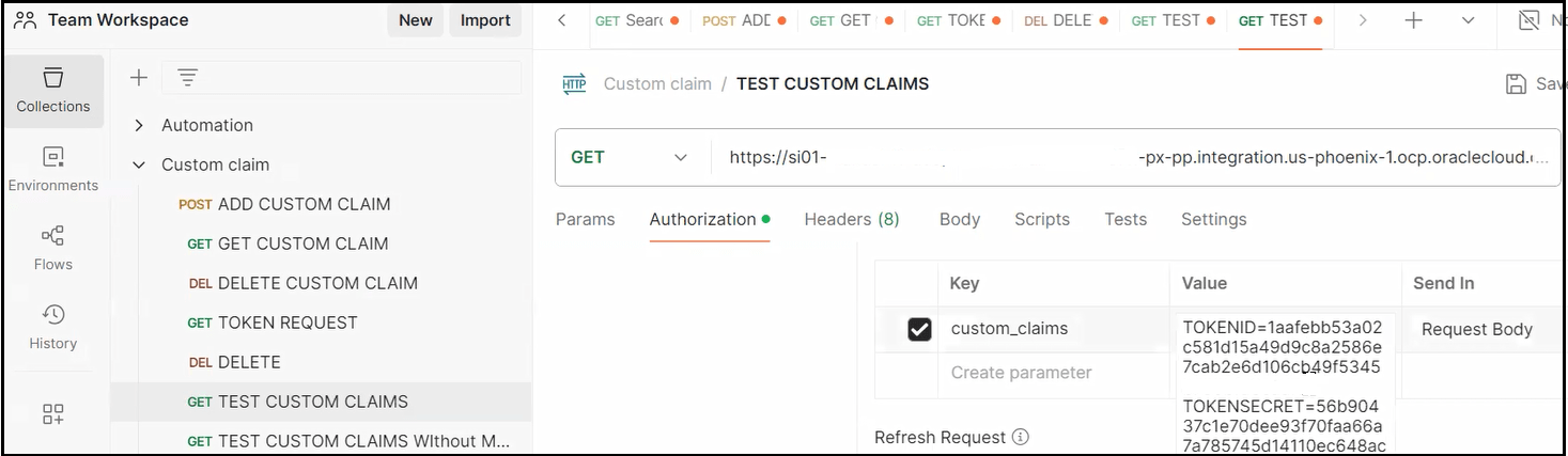 The Team Workspace appears on the left. Connections is selected. There are other options for Environments, Flows, and History. The Custom claim tab is expanded to show entries for Add Custom Claim, Get Custom Claim, Delete Custom Claim, Toke Request, Delete, Test Custom Claims, and Test Custom Claims Without. On the right, Test Custom Claims appears. The Get value has been specified. Below this are tabs for Params, Authorization (which is selected), Headers, Body, Scripts, Tests, and Settings. The key field shows the custom_claims key, which consists of values for TOKENID and TOKENSECRET.