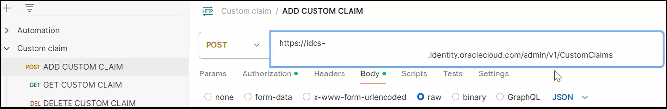 The Custom claim tab is expanded to show entries for Add Custom Claim, Get Custom Claim, and Delete Custom Claim. On the right, Add Custom Claims appears. The Post value has been specified. Below this are tabs for Params, Authorization, Headers, Body (which is selected), Scripts, Tests, and Settings. Below this are selections for none, form-data, x-www-form-urlencoded, raw (which is selected), binary, and GraphQL. A JSON list appears to the right.