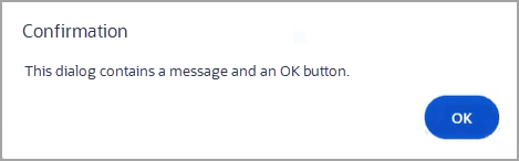 The dialog box contains a message and an OK button The dialog box contains a message and an OK button