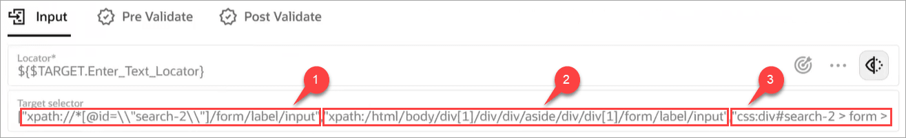 The Locator field and Target selector fields appear for a robot action. The Target selector field contains 3 selector values, which have boxes around them and numerical values (1, 2, and 3) pointing to them. The Locator field and Target selector fields appear for a robot action. The Target selector field contains 3 selector values, which have boxes around them and numerical values (1, 2, and 3) pointing to them.