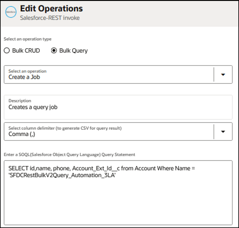 The Edit Operations dialog is shown. The Bulk Query option is selected. Below this, the Create a Job option is selected. The Description field provides a description. Comma (,) is selected as the column delimiter. Below this an SOQL query is provided.