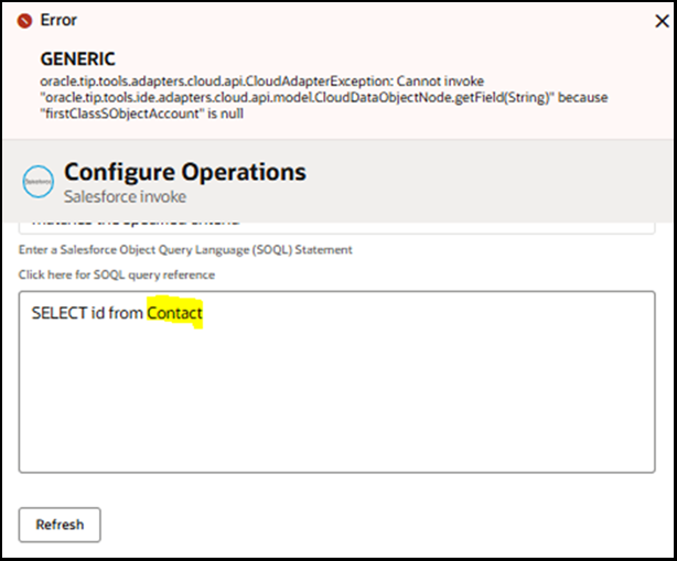 The firstClassSObjectAccount error is shown on the Configure Operations page after the query SELECT id from Contact has been specified. A Refresh button appears at the bottom of the page.