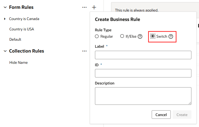 Description of nested-switch-createrule.png follows Description of nested-switch-createrule.png follows