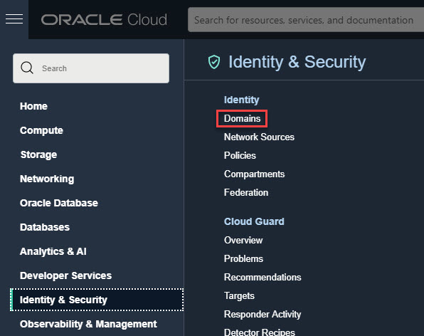 Oracle Cloud Console showing Identity and Security with Domains menu option Oracle Cloud Console showing Identity and Security with Domains menu option