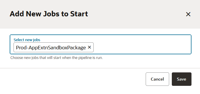 Description of pipeline-add-new-start-jobs-dialog.png follows