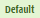 Default badge for a flow's default page