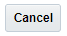 cancel button.