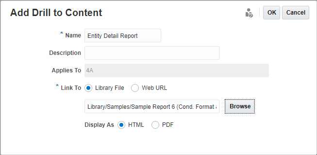 screenshot shows the Add Drill Through dialog box with fields described in the procedure screenshot shows the Add Drill Through dialog box with fields described in the procedure