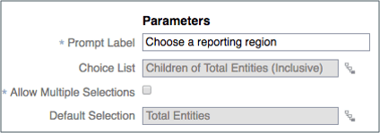 Screenshot shows a prompt with the label Choose a reporting region, Choice list of children of total entities inclusive, allow multiple selections disabled, and default selection of Total Entities. Screenshot shows a prompt with the label Choose a reporting region, Choice list of children of total entities inclusive, allow multiple selections disabled, and default selection of Total Entities.