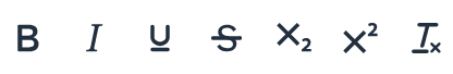 bold, italics, underline, strikethrough, subscript, superscript