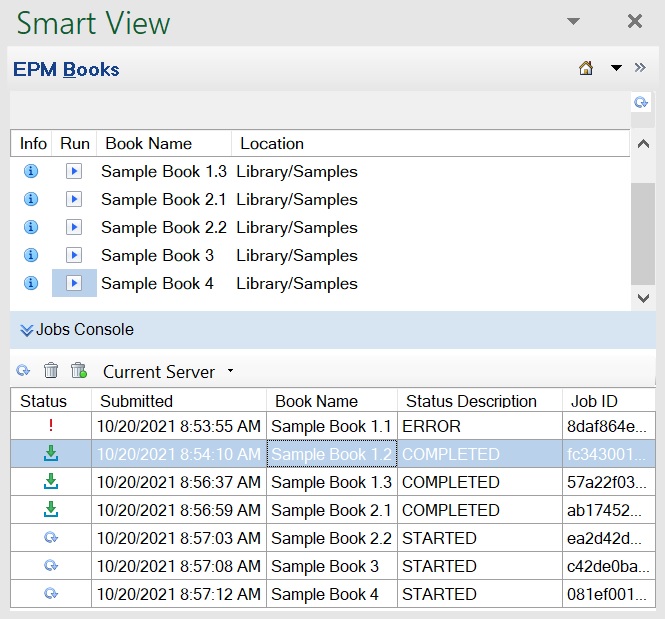 Example Books Panel with Jobs listed in the Jobs Console Example Books Panel with Jobs listed in the Jobs Console
