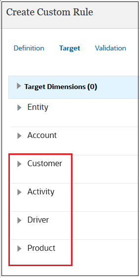 Create Custom Rule Target tab with all dimensions displayed Create Custom Rule Target tab with all dimensions displayed