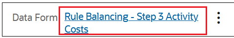 Data Form field with the link to Balancing - Step 3 Activity Costs