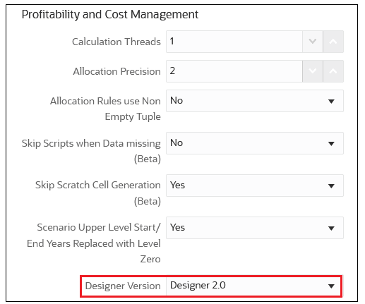 Designer 2.0 selected under the Profitability and Cost Management Application Settings