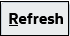 Refresh button