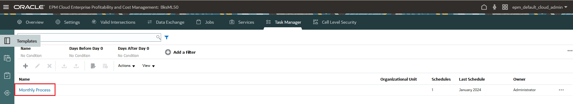 Task Manager page showing the Monthly Process template on the Templates tab